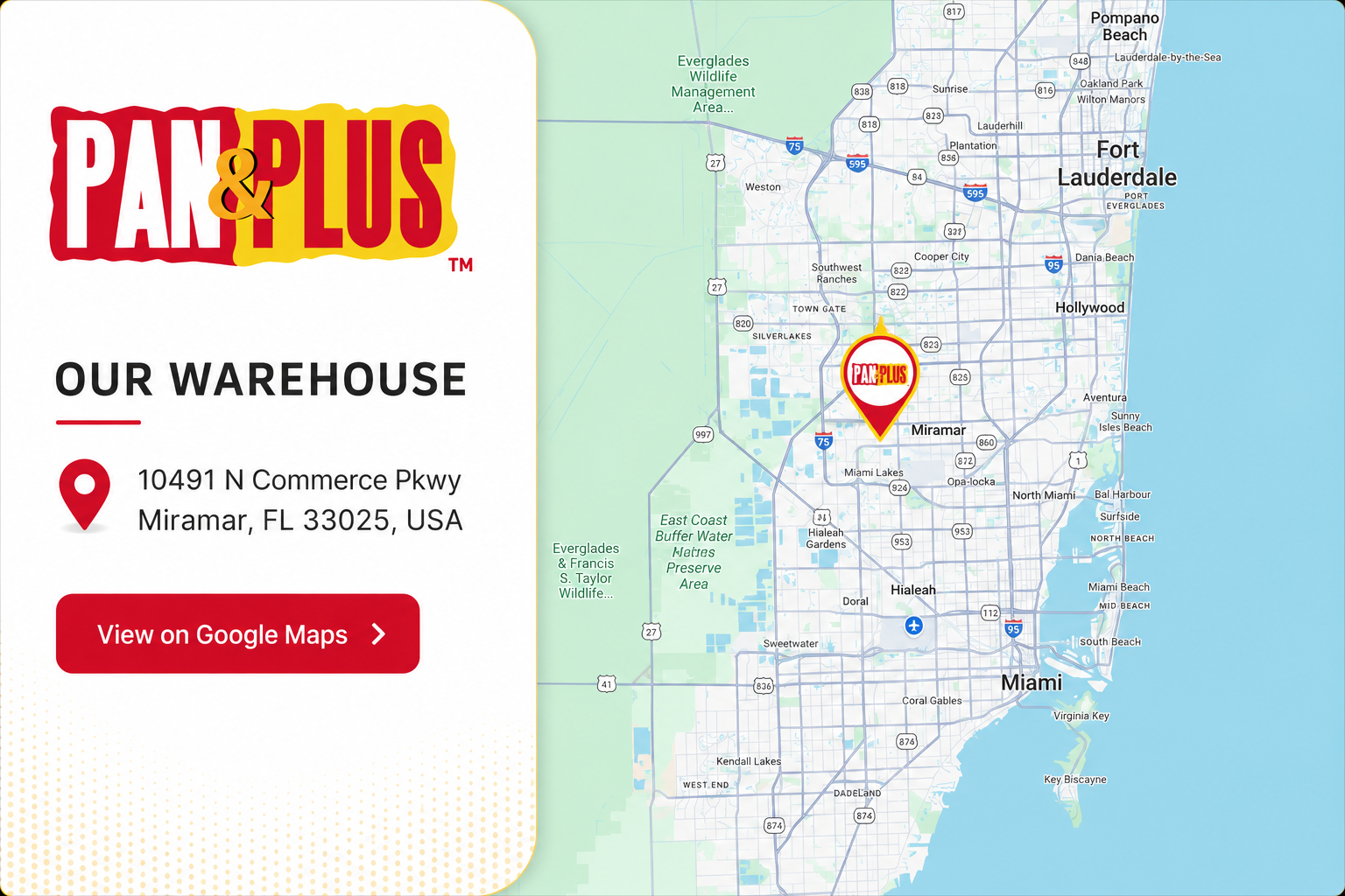 Map showing the Pan & Plus office and warehouse at 10491 N Commerce Pkwy in Miramar, Florida